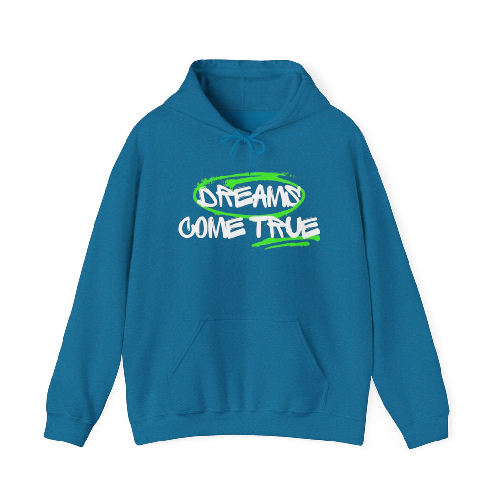 "DREAMS COME TRUE" hoodie