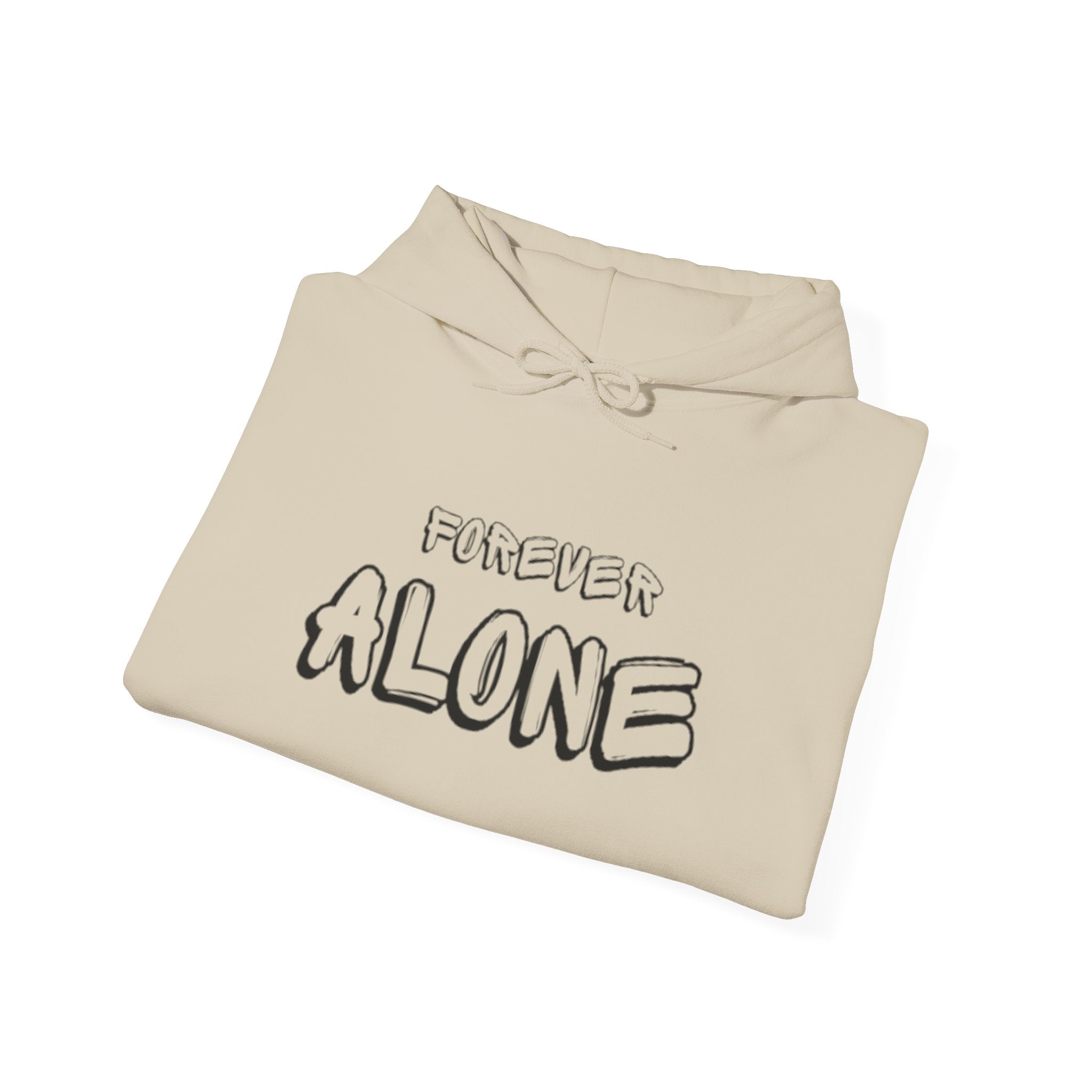 "FOREVER ALONE" street wear hoodie