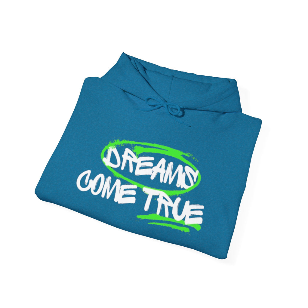 "DREAMS COME TRUE" hoodie