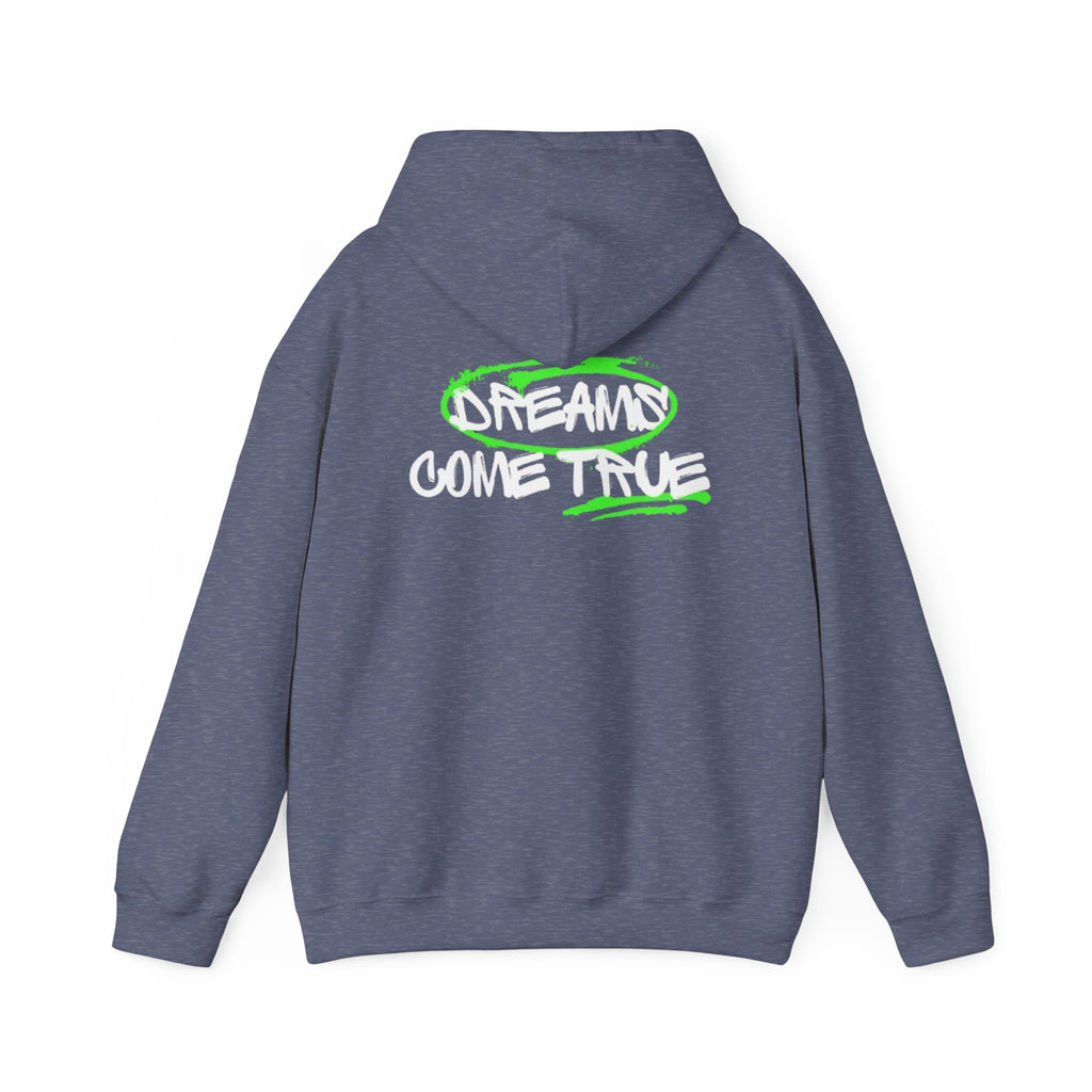 "DREAMS COME TRUE" hoodie
