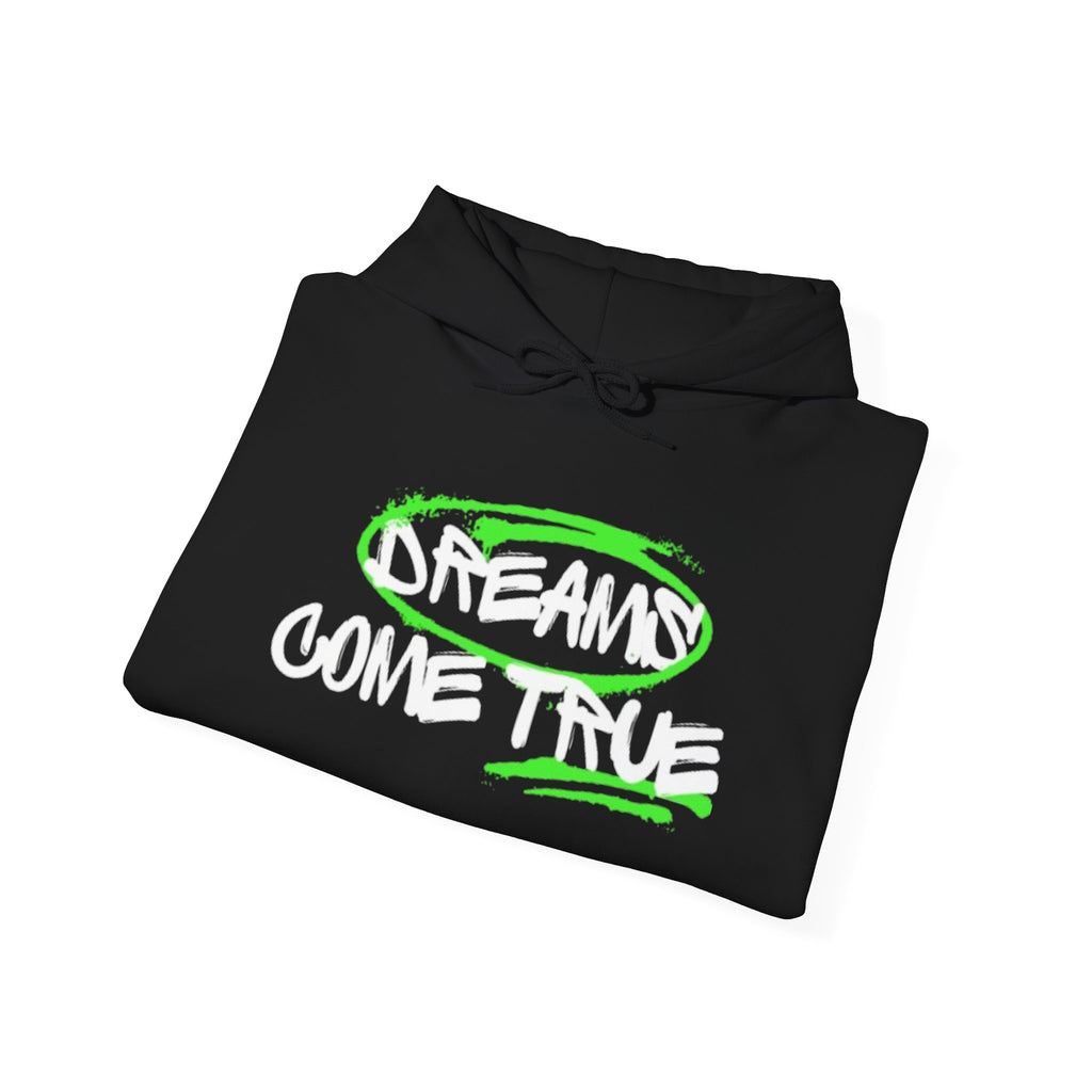 "DREAMS COME TRUE" hoodie
