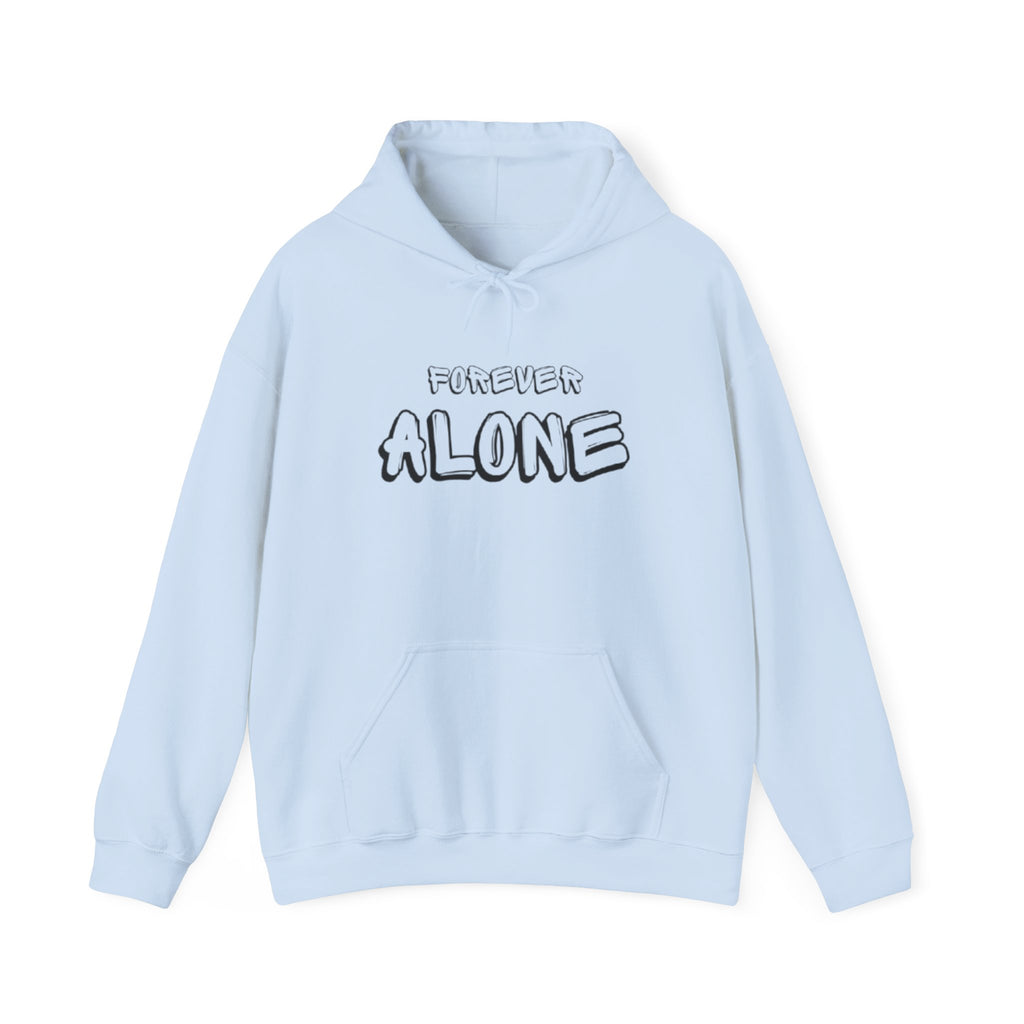 "FOREVER ALONE" street wear hoodie